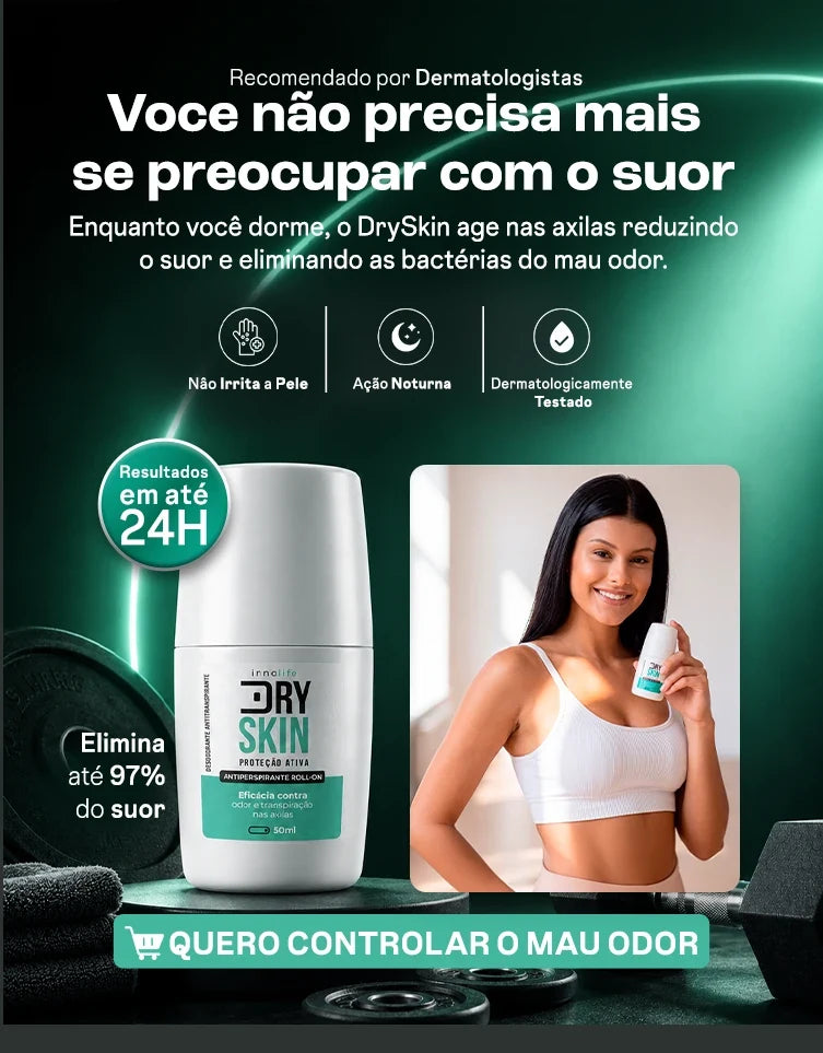 Dryskin - Acabe com suor e mau odor das axilas em apenas 5 dias